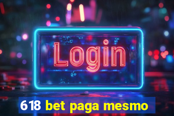 618 bet paga mesmo